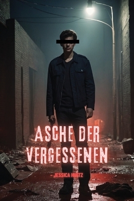 Asche der Vergessenen - Jessica Hintz