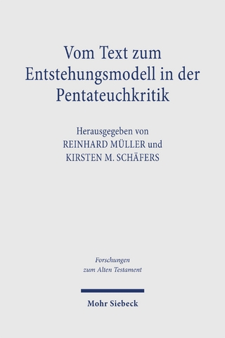 Vom Text zum Entstehungsmodell in der Pentateuchkritik