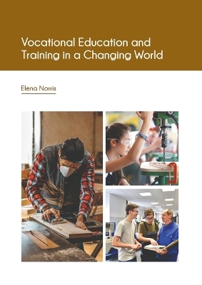 Vocational Education and Training in a Changing World