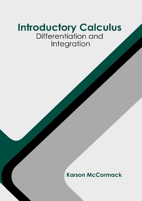 Introductory Calculus: Differentiation and Integration