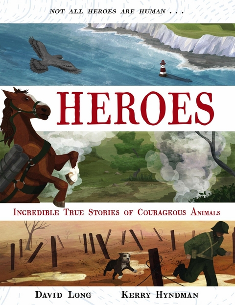 Heroes -  David Long