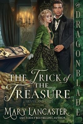The Trick of the Treasure - Mary Lancaster