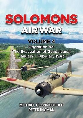 Solomons Air War Volume 4