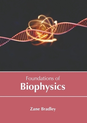Foundations of Biophysics