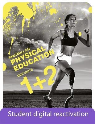 Macmillan Physical Education QCE Units 1&2 Student Book + Digital: 1-Year Reactivation Code