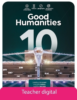 Good Humanities 10 2e Teacher Digital