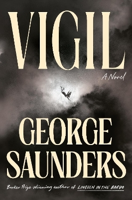 Vigil - George Saunders