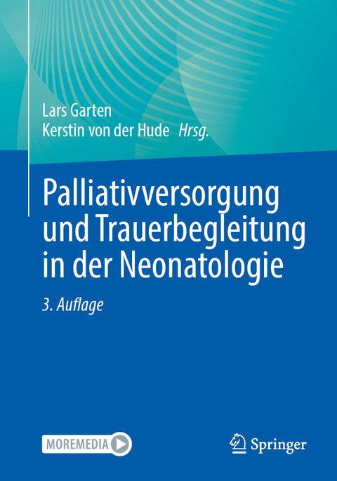 Palliativversorgung und Trauerbegleitung in der Neonatologie - 