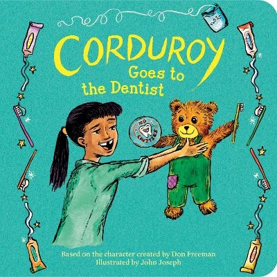 Corduroy Goes to the Dentist - Don Freeman