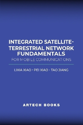 Integrated Satellite-Terrestrial Network Fundamentals for Mobile Communications