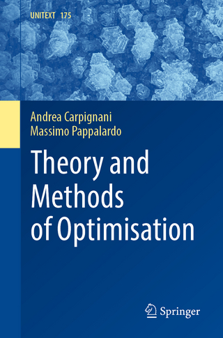 Theory and Methods of Optimisation