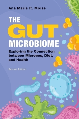 The Gut Microbiome - Ana Maria R. Moise