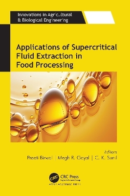 Applications of Supercritical Fluid Extraction in Food Processing - 