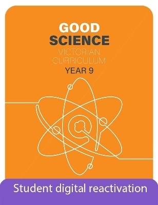 Good Science Victorian Curriculum 9 Student Digital Access Code: 1-yearReactivation Code