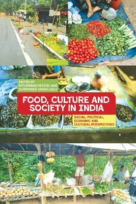 Food, Culture and Society in India