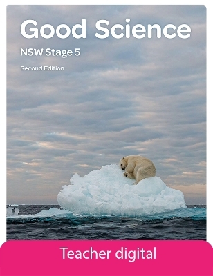 Good Science NSW Stage 5 2e Teacher Digital