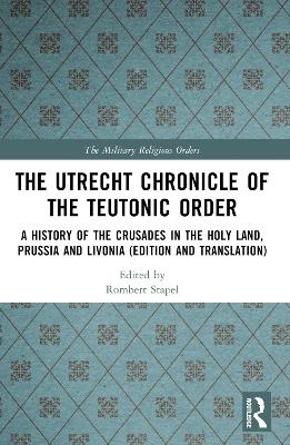 The Utrecht Chronicle of the Teutonic Order - 