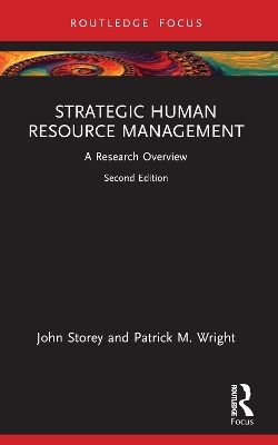 Strategic Human Resource Management - John Storey, Patrick M. Wright