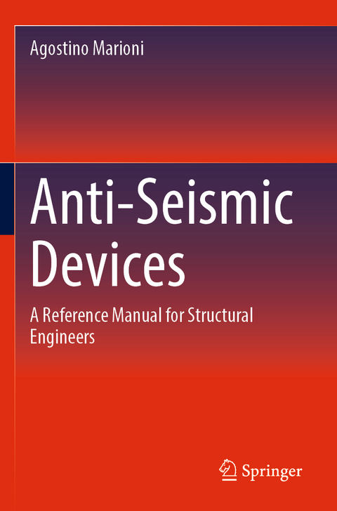 Anti-Seismic Devices - Agostino Marioni