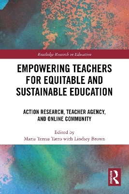 Empowering Teachers for Equitable and Sustainable Education - 