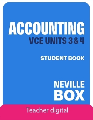 VCE Accounting Units 3&4 7e Teacher Digital