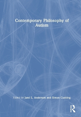 Contemporary Philosophy of Autism - 