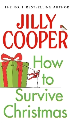 How to Survive Christmas - Jilly Cooper
