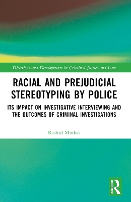 Racial and Prejudicial Stereotyping by Police