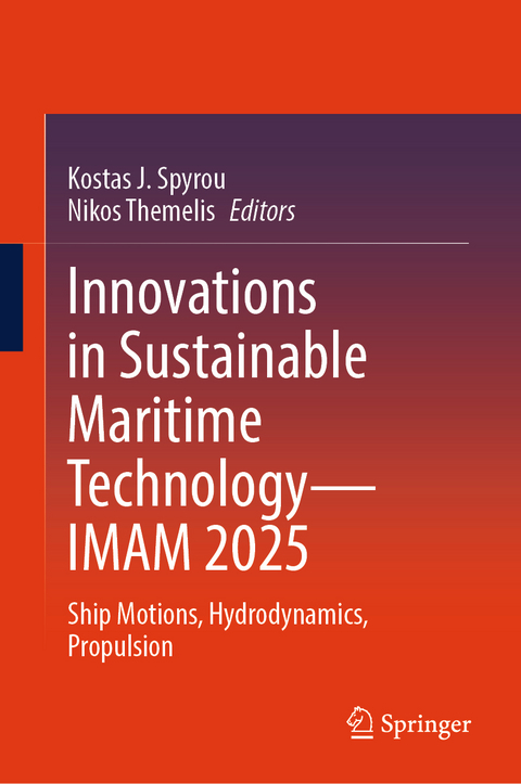 Innovations in Sustainable Maritime Technology&mdash;IMAM 2025 - 