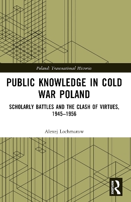 Public Knowledge in Cold War Poland