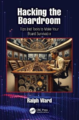 Hacking the Boardroom - Ralph Ward