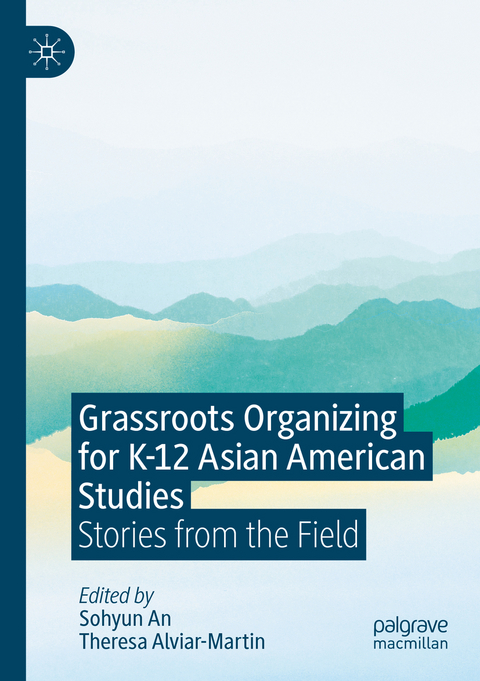 Grassroots Organizing for K-12 Asian American Studies - 