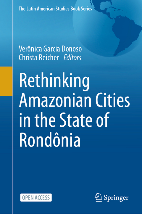 Rethinking Amazonian Cities in the State of Rond&ocirc;nia - 
