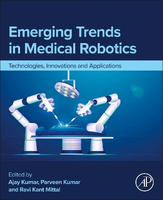 Emerging Trends in Medical Robotics - 