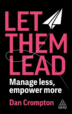 Let Them Lead - Dan Crompton