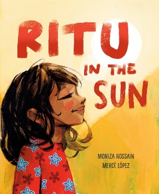 Ritu in the Sun - Moniza Hossain