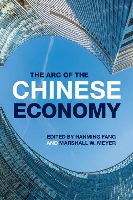 The Arc of the Chinese Economy - 