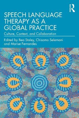 Speech Language Therapy as a Global Practice