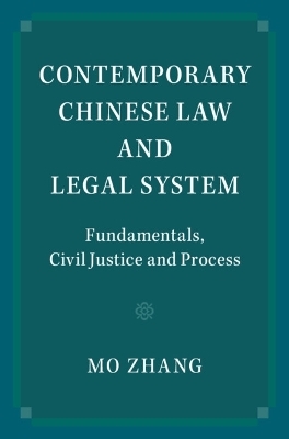 Contemporary Chinese Law and Legal System - Mo Zhang