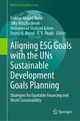 Aligning ESG Goals with the UNs Sustainable Development Goals Planning