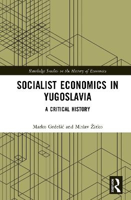 Socialist Economics in Yugoslavia