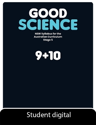 Good Science Stage 5 NSW Syllabus for the Australian Curriculum StudentDigital Access