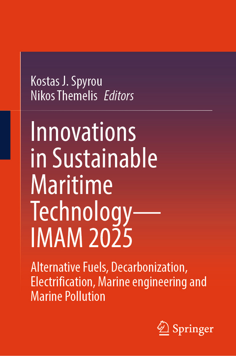 Innovations in Sustainable Maritime Technology&mdash;IMAM 2025 - 