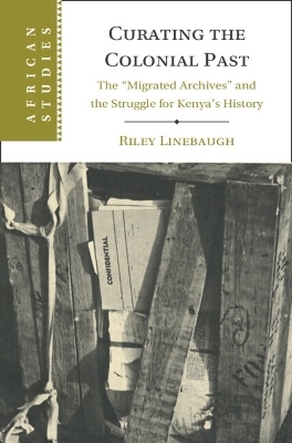 Curating the Colonial Past - Riley Linebaugh