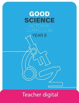 Good Science Victorian Curriculum 8 Teacher Digital Access Code