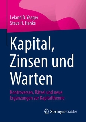 Kapital, Zinsen und Warten