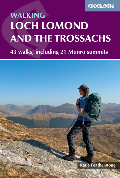 Walking Loch Lomond and the Trossachs - Katie Featherstone