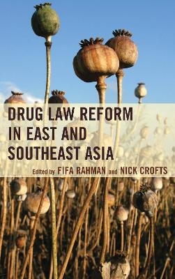 Drug Law Reform in East and Southeast Asia - 