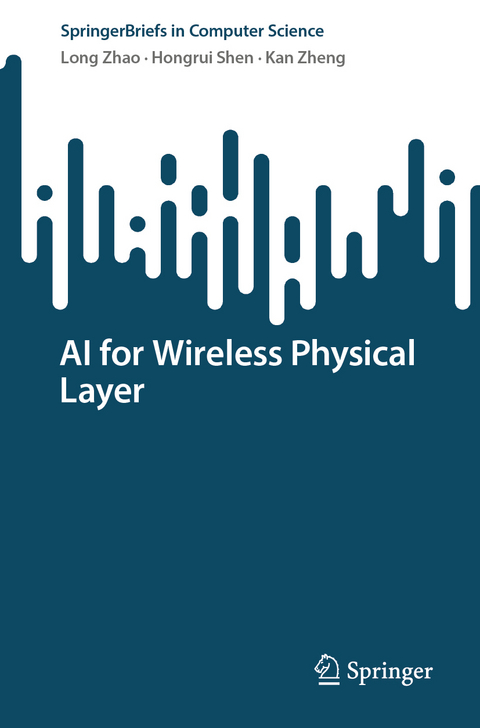 AI for Wireless Physical Layer - Long Zhao, Hongrui Shen, Kan Zheng