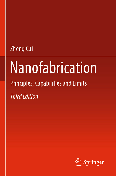 Nanofabrication - Zheng Cui